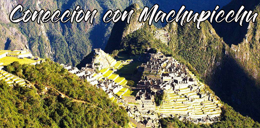 Coneccion Con Machupicchu